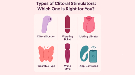🌸 Types of Clitoral Stimulators: Which One Is Right for You?